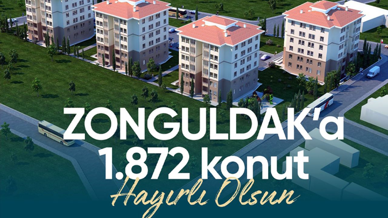 Zonguldak'ta 1.872 TOKİ Konutu nereye yapılacak: İşte İlçe ve beldeler...
