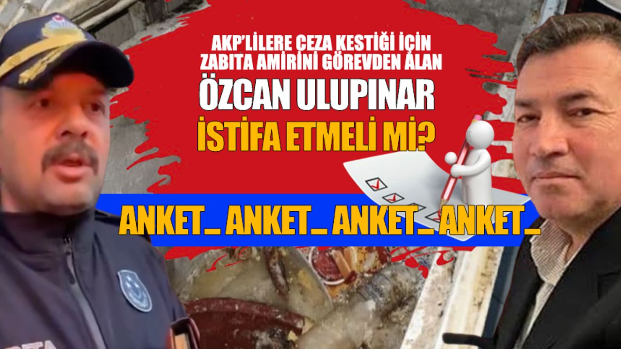 AK Partililere ceza kestiği için Zabıta Amirini görevden alan Devrek Belediye Başkanı Özcan Ulupınar istifa etmeli mi?