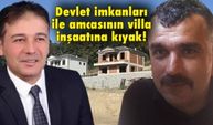 ‘Devletin malını amcasına peşkeş çekti’