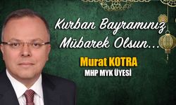 Murat Kotra'dan Kurban Bayramı mesajı