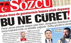 Sözcü Gazetesi: Bu ne cüret!