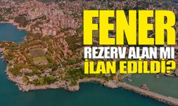 Fener rezerv alan mı ilan edildi?