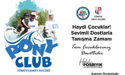 Çocuklar pony atlarla buluşacak..