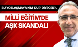 Milli Eğitim'de aşk skandalı