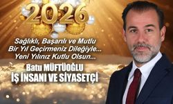 M. Batu Müftüoğlu yeni yıl mesaǰı