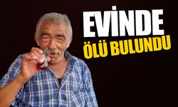 Tuvalet görevlisi Sefa Akdeniz evinde ölü bulundu