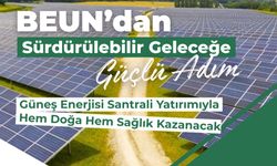 BEUN’da güneş enerjisi santrali yatırımıyla hem doğa hem sağlık kazanacak