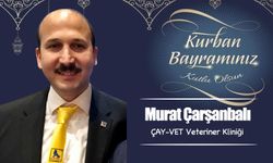 Murat Çarşanbalı’nın Kurban Bayramı Mesajı
