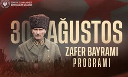 Zonguldak’ta 30 Ağustos Zafer Bayramı programı belli oldu