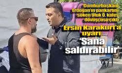 Pankartı sökeni engelleyen Ersin Karakurt’a tehdit gibi uyarı: “Sana saldırabilir”