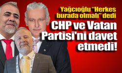 “Herkes burada olmalı” dedi, CHP ve Vatan Partisi'ni davet etmedi!