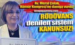 Av. Çolak: Zonguldak’ta adına rödövans denilen sistem kanunsuz!