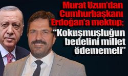 Murat Uzun’dan Erdoğan’a çağrı: “Kokuşmuşluğun bedelini millet ödememeli”