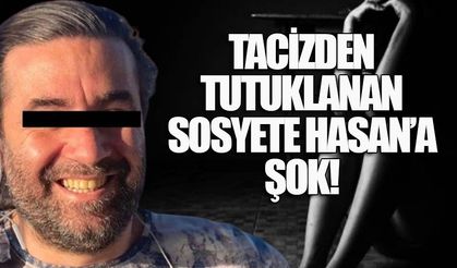Taciz iddiasıyla tutuklanan Sosyete Hasan'a şok ceza istemi...