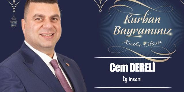 Cem Dereli, Kurban Bayramı'nı kutladı