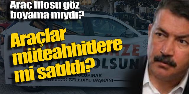 Araç filosu şovu: Milyonluk araçlar zararına müteahhit ve galericilere mi satıldı?