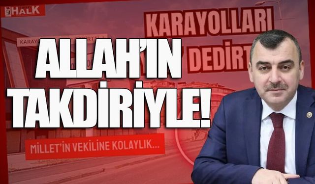 Milletvekiline yol kıyağı!