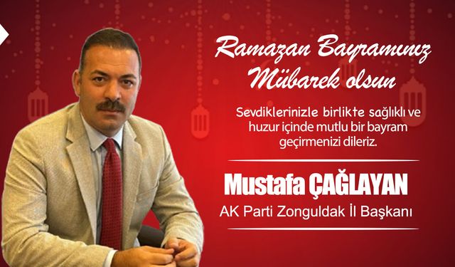 Mustafa Çağlayan, Ramazan Bayramı'nı kutladı