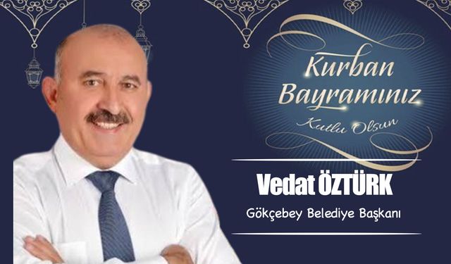 Vedat Öztürk'den Kurban Bayramı mesajı