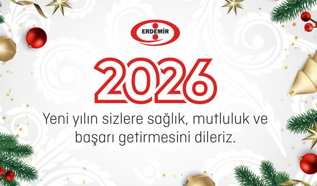 ERDEMİR'den yeni yıl mesajı