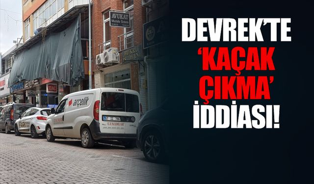 Devrek’te “Kaçak çıkma” iddiası: Seçim desteği sonrası kaçak çıkma mı yapıldı?