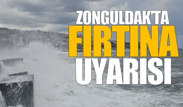 Kuvvetli rüzgar ve fırtına geliyor…