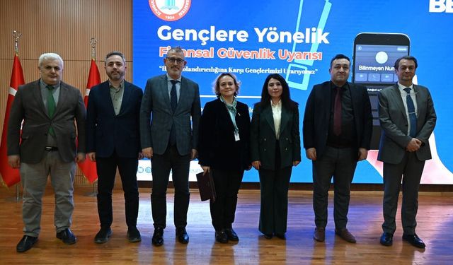 BEUN’da gençlere yönelik finansal güvenlik uyarısı