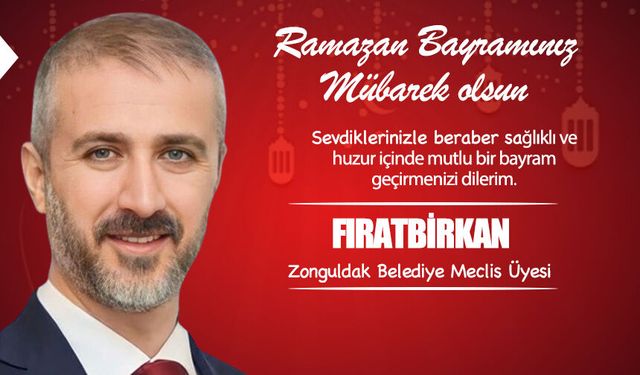 Fırat Birkan, Ramazan Bayramı'nı kutladı
