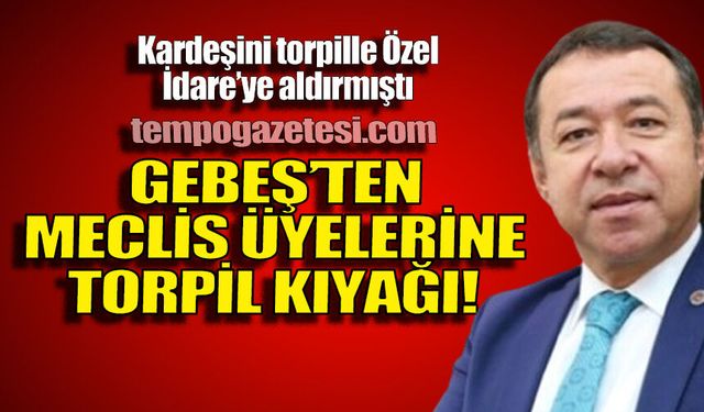 Gebeş'ten Meclis Üyelerine torpil kıyağı: AKP'li Yöneticilerin yakınları kuradan çıktı!
