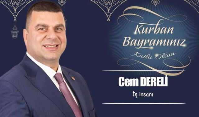 Cem Dereli, Kurban Bayramı'nı kutladı