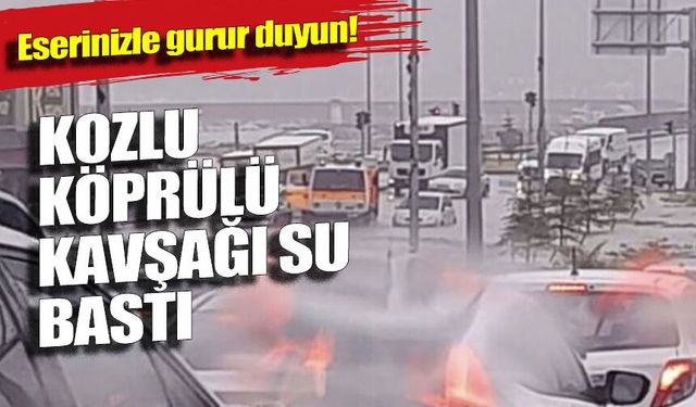 Kozlu Köprülü Kavşağı su bastı: Sürücüler mahsur kaldı