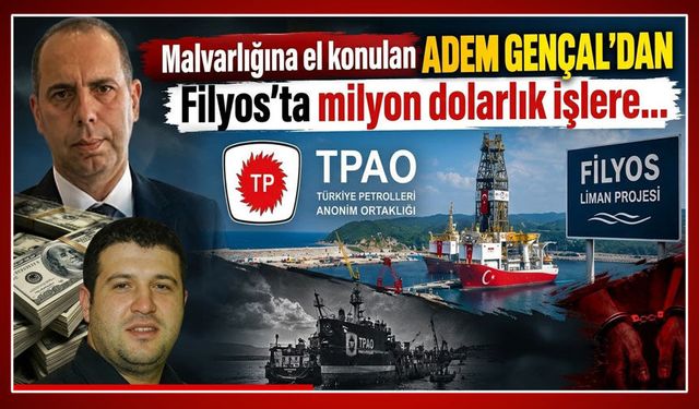Malvarlığına el konulan Adem Gençal’dan Filyos’ta milyon dolarlık işlere…