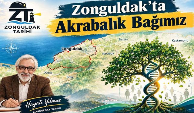 Zonguldak’ta akrabalık bağımız