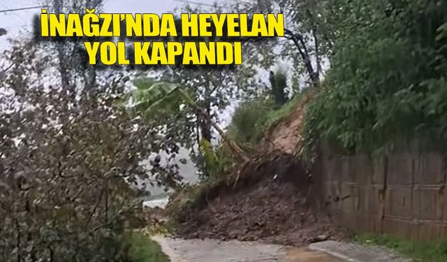 İnağzı’nda heyelan: Direktepe yolu kapandı!