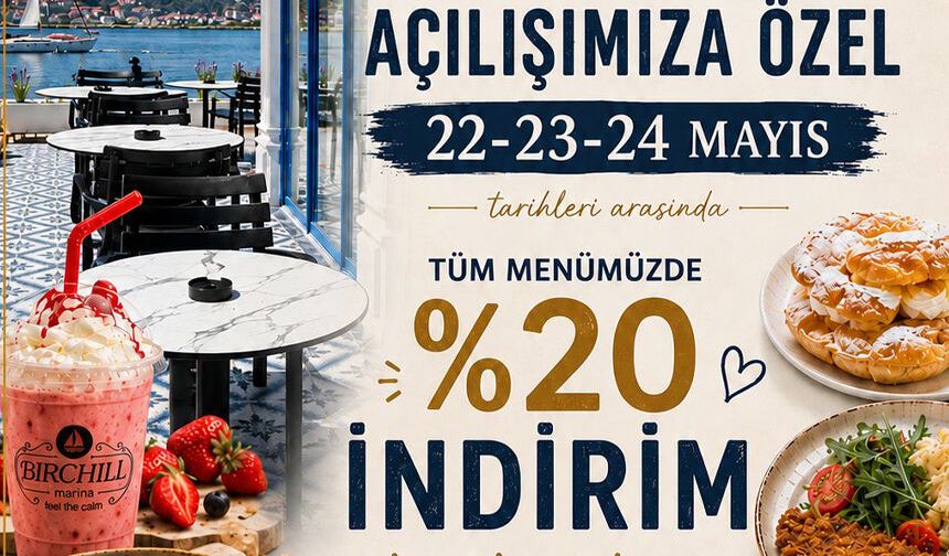 BIRCHILL Marina 'da açılışa özel yüzde 20 indirim
