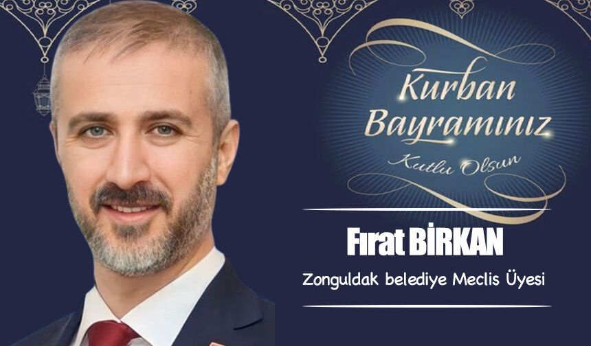 Fırat Birkan, Kurban Bayramını kutladı
