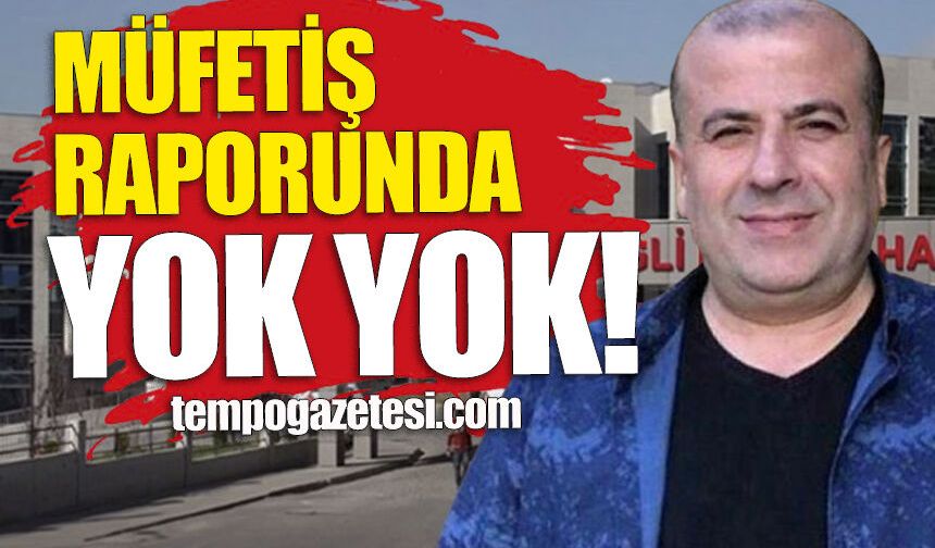Pazarlık usulü, bölünen alımlar, toplanmayan komisyonlar: Müfettiş raporunda yok yok!