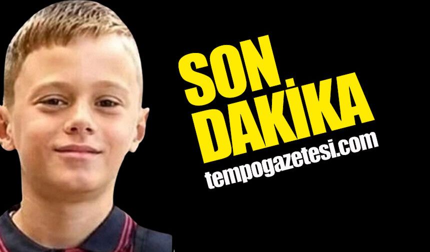 9 yaşındaki Burak yaşam savaşını kaybetti