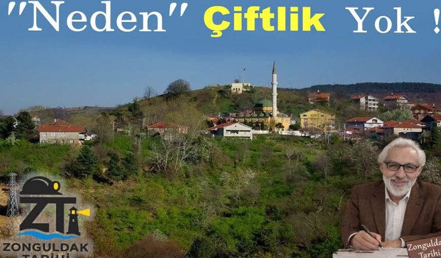 Zonguldak’ta neden çiftlik yok?