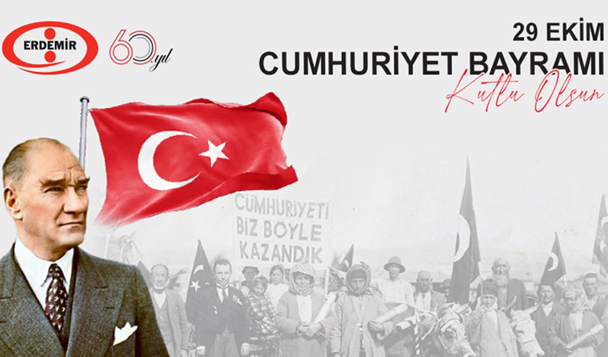 ERDEMİR'den Cumhuriyet Bayramı mesajı